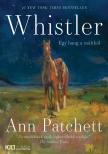 Ann Patchett - Whistler - Egy hang a múltból [eKönyv: epub, mobi]