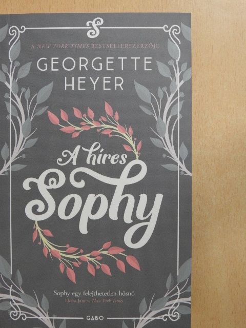 Georgette Heyer - A híres Sophy [antikvár]