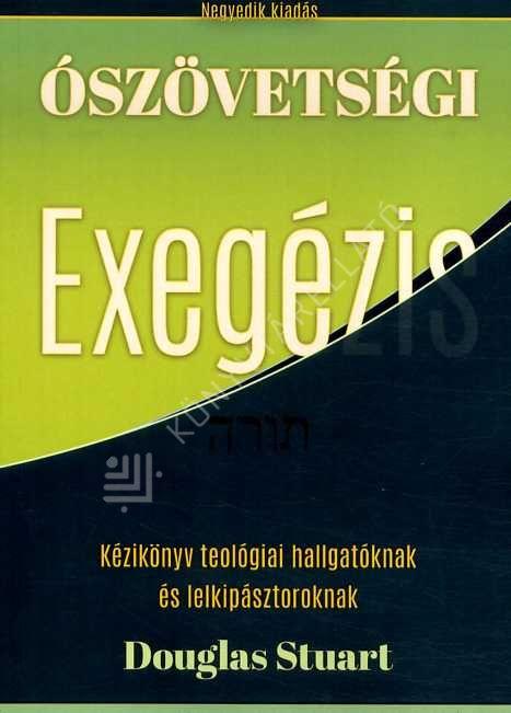 Ószövetség - exegézis (4. kiadás)