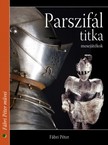 Fábri Péter - Parszifál titka [eKönyv: epub, mobi]