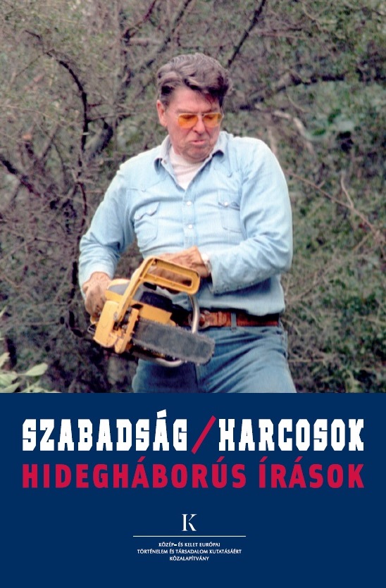 Békés Márton - Szabadság/Harcosok- Hidegháborús írások