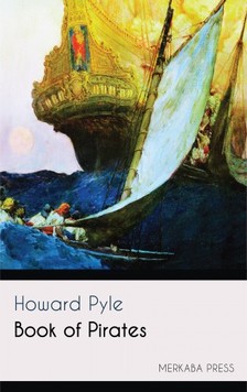 Howard Pyle - Book of Pirates [eKönyv: epub, mobi]