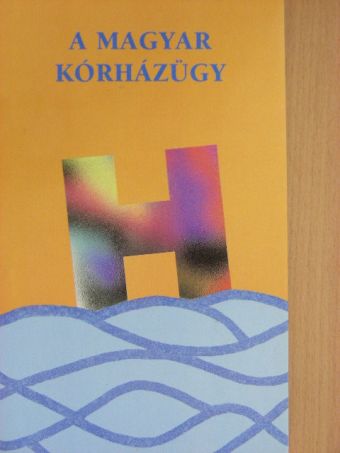Ajkay Zoltán - A magyar kórházügy/A Magyar kórházügy című könyv összefoglaló kivonata [antikvár]