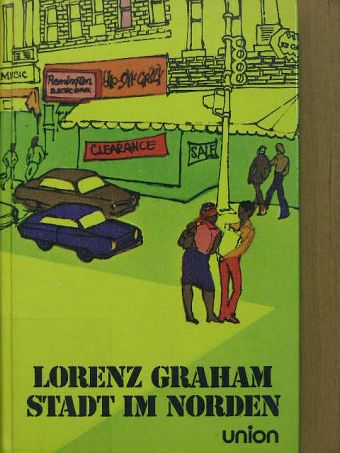 Lorenz Graham - Stadt im Norden [antikvár]