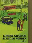 Lorenz Graham - Stadt im Norden [antikvár]