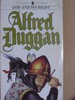 Alfred Duggan - God and my Right [antikvár]