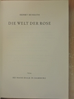 Henry Benrath - Die Welt der Rose [antikvár]