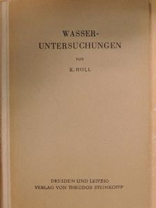 Dr. Karl Höll - Wasseruntersuchungen [antikvár]