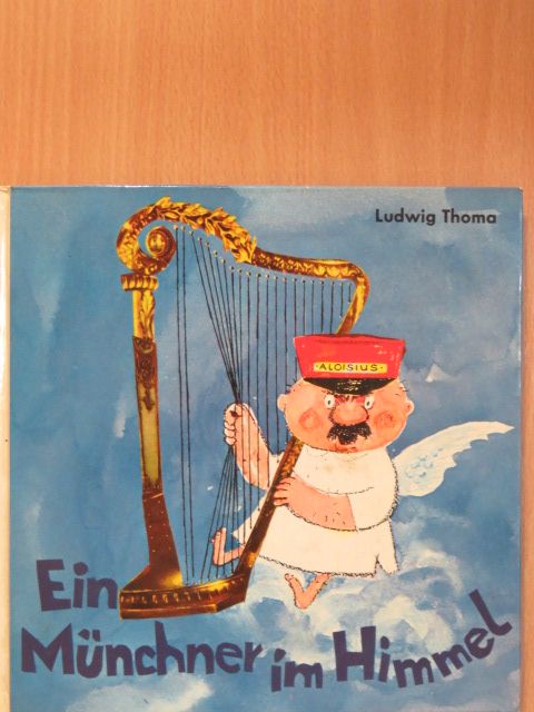 Ludwig Thoma - Ein Münchner im Himmel [antikvár]