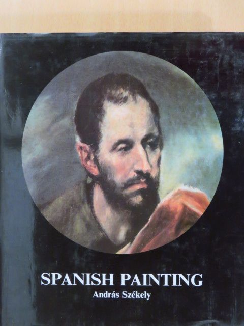 Székely András - Spanish Painting [antikvár]
