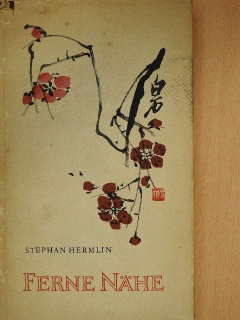 Stephan Hermlin - Ferne nähe [antikvár]