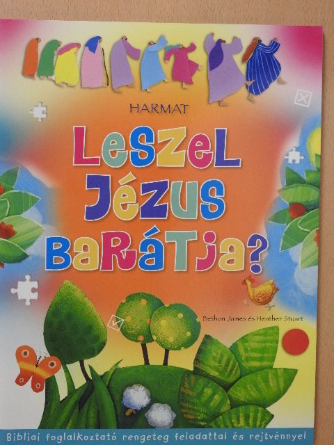 Bethan James - Leszel Jézus barátja?  [antikvár]