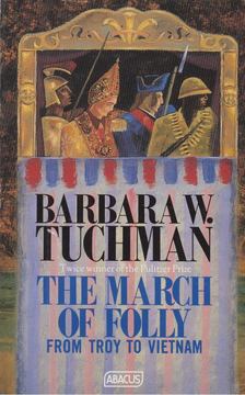 Tuchman, Barbara W. - The March Of Folly [antikvár]