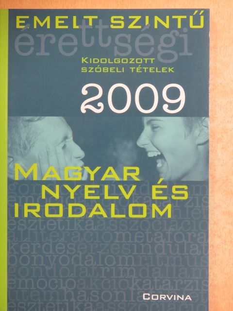 Asbóth Márton - Magyar nyelv és irodalom kidolgozott szóbeli tételek 2009 [antikvár]