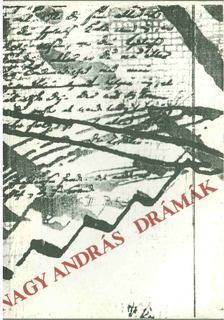 Nagy András - Drámák [antikvár]
