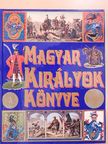 Magyar királyok könyve [antikvár]
