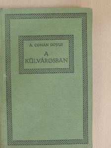 Arthur Conan Doyle - A külvárosban [antikvár]