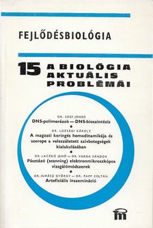 DR. CSABA GYÖRGY - A biológia aktuális problémái 15. [antikvár]