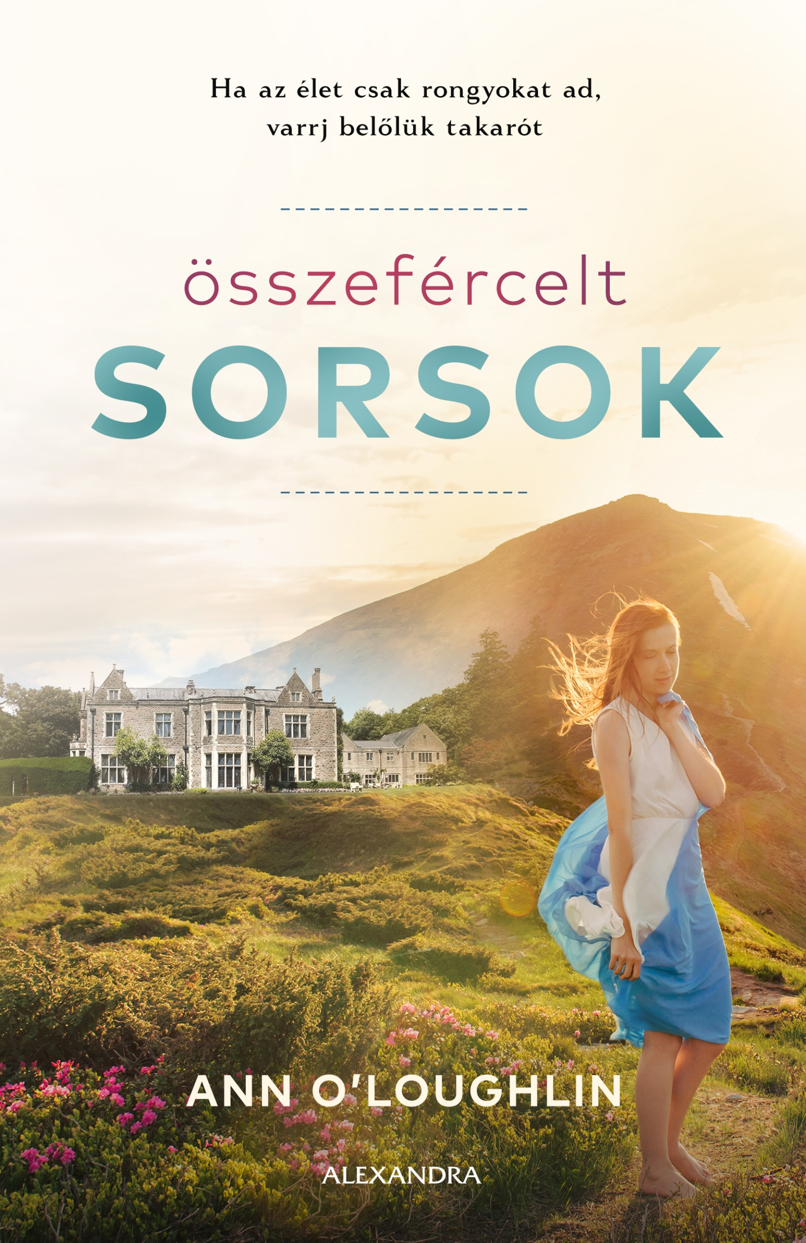 Ann O''Loughlin - Összefércelt sorsok [eKönyv: epub, mobi]