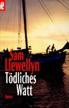 LLEWELLYN, SAM - Tödliches Watt [antikvár]