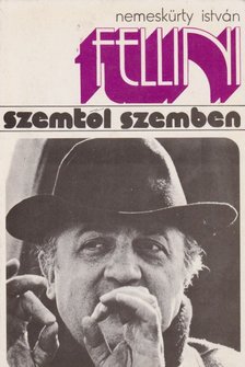 NEMESKÜRTY ISTVÁN - Federico Fellini [antikvár]