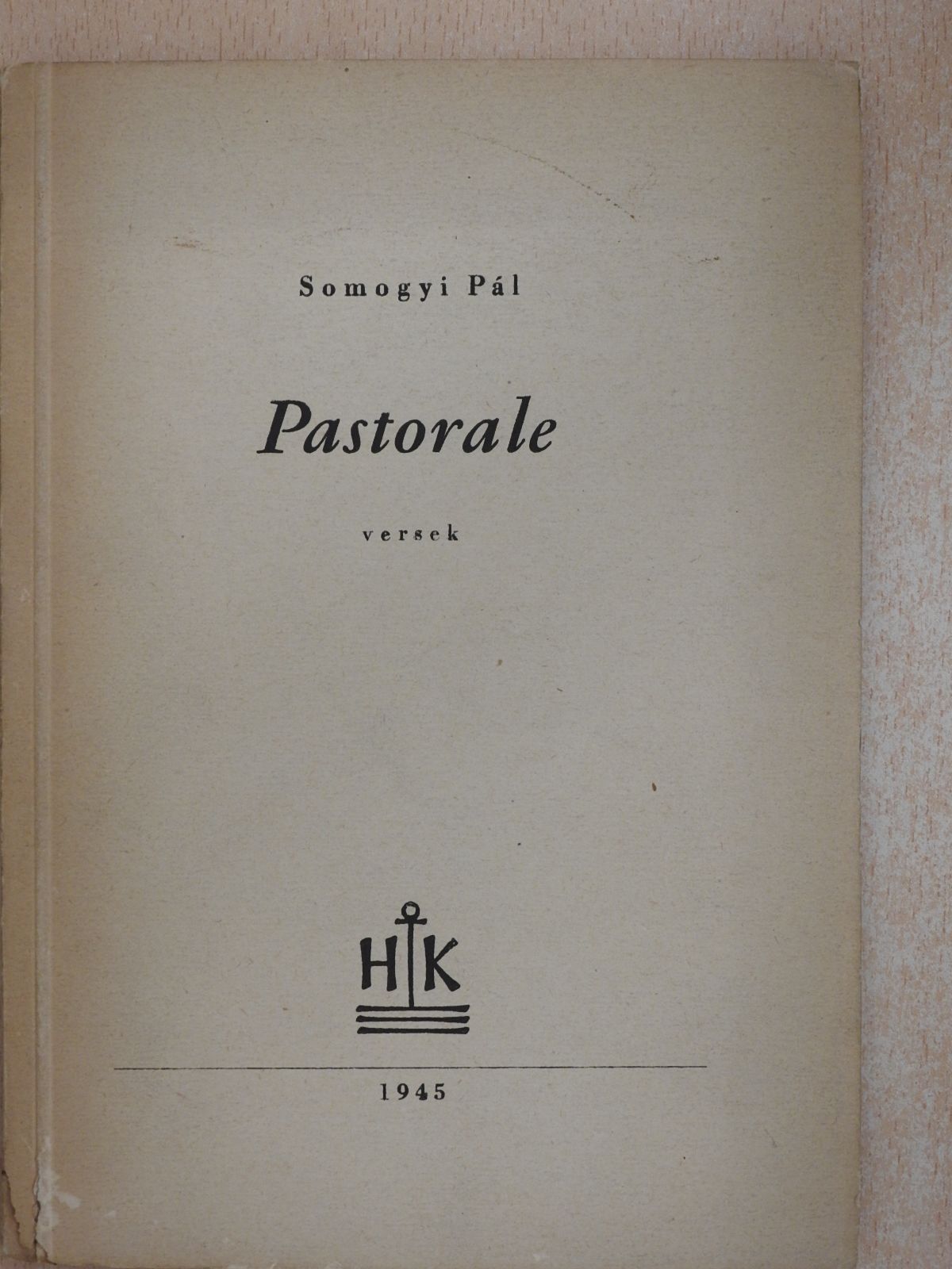 Somogyi Pál - Pastorale (dedikált példány) [antikvár]