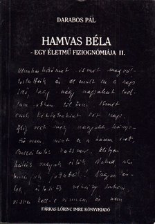 Darabos Pál - Hamvas Béla - egy életmű fiziognómiája II. [antikvár]