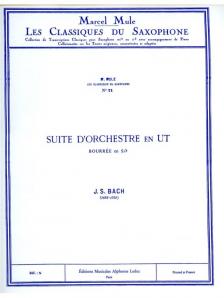 BACH, J. S. - SUITE D'ORCHESTRE EN UT - BOURREE EN SIB - SAXOPHONE EN SIB