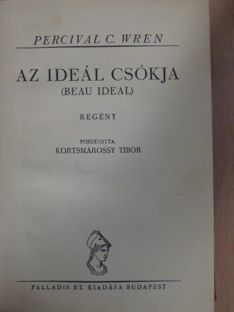 Percival C. Wren - Az ideál csókja [antikvár]