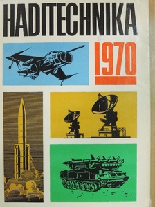 Bálint János - Haditechnika 1970 [antikvár]