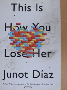 Junot Díaz - This Is How You Lose Her [antikvár]
