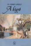 Cs. Szabó László - A kígyó [antikvár]