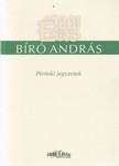 BIRÓ ANDRÁS - Pénteki jegyzetek [antikvár]
