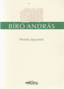 BIRÓ ANDRÁS - Pénteki jegyzetek [antikvár]