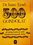 Dr. Imre Ernő - 500 gondolat [antikvár]