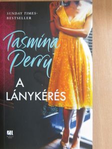 Tasmina Perry - A lánykérés [antikvár]