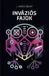 L. Takács Bálint - Inváziós fajok
