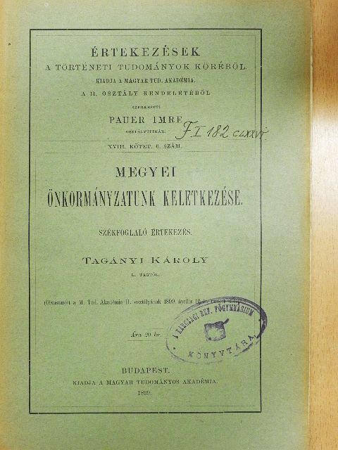 Tagányi Károly - Megyei önkormányzatunk keletkezése [antikvár]