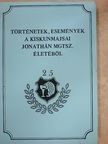 Hatvani Dániel - Történetek, események a kiskunmajsai Jonathán Mgtsz. életéből [antikvár]