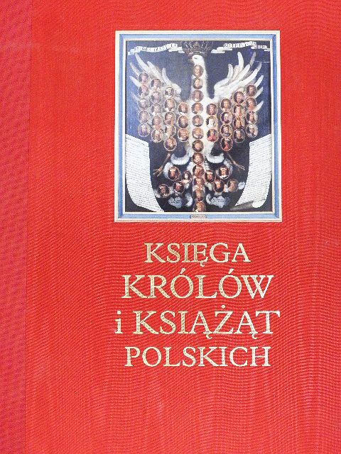 Edward Opalinski - Ksiega Królów i Ksiazat Polskich [antikvár]