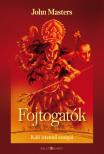 MASTERS, JOHN - Fojtogatók [antikvár]