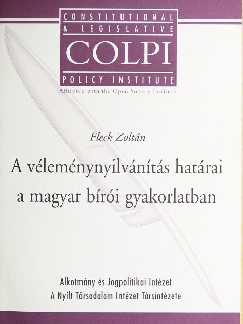 Dr. Fleck Zoltán - A véleménynyilvánítás határai a magyar bírói gyakorlatban [antikvár]