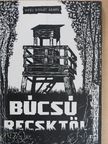 Vitéz Donát Ármin - Búcsú Recsktől [antikvár]