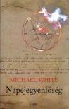 Michael White - Napéjegyenlőség [antikvár]