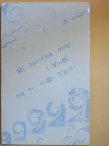 Gorman Bailer - Ne állítsátok meg a világot, még nem akarok kiszállni! [antikvár]