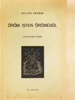 Zulauf Henrik - Öröm Isten öröméből [antikvár]