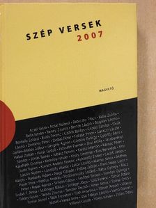 Acsai Roland - Szép versek 2007 [antikvár]