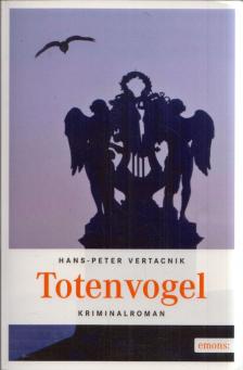 Hans-Peter Vertacnik - Totenvogel [antikvár]