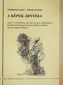 Körmendi Lajos - A képek árnyéka [antikvár]