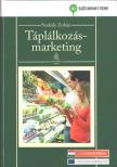 Szakály Zoltán - Táplálkozásmarketing (aláírt) [antikvár]